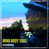 Mind Body Soul - Single