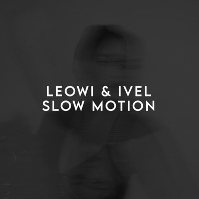 Slow Motion - Single