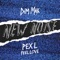 Feel Love - Pex L lyrics