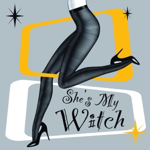 She's My Witch - Single