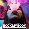 Rock My Body - Single