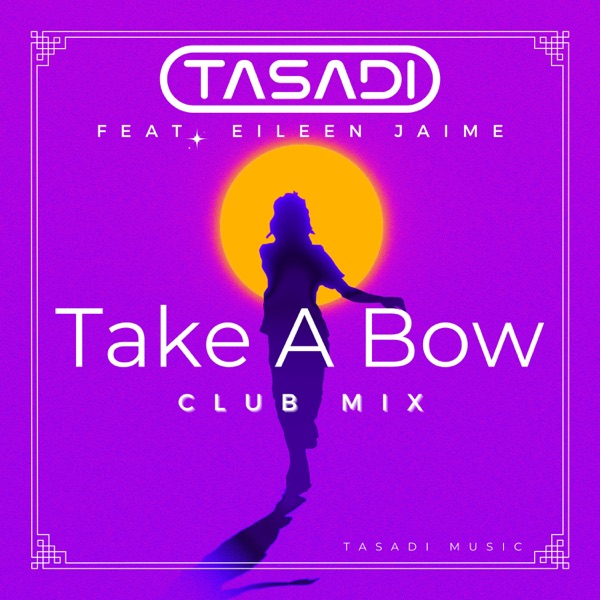 Take a Bow (feat. Eileen Jaime) - Single