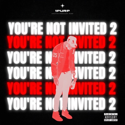You're Not Invited 2