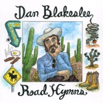 Dan Blakeslee - Road Hymns