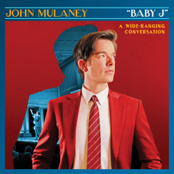 &quot;Baby J&quot; - John Mulaney Cover Art