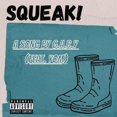 SQUEAK! (feat. Yom) - Single