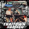 THAITOWN TO SAMSEN (feat. TINO) - Single