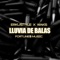 LLUVIA DE BALAS - Erkustyle lyrics