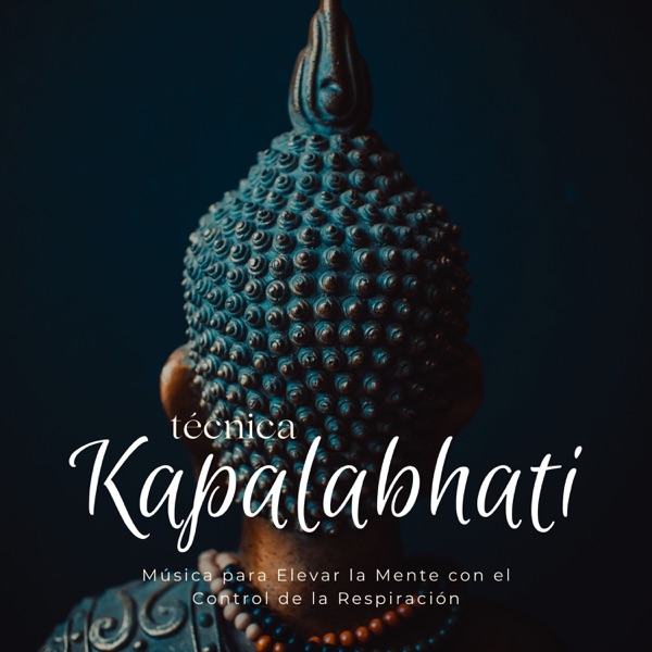 Técnica Kapalabhati - Música para Elevar la Mente con el Control de la Respiración