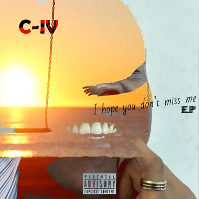 I Hope You Don't Miss Me - EP