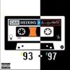 93'-97' (feat. Cam Meekins) - Single