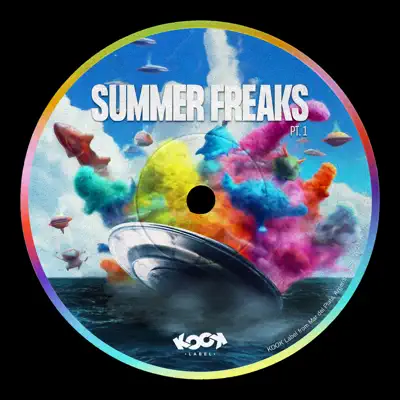 Listen to Summer Freaks, Pt. 1 by Various Artists