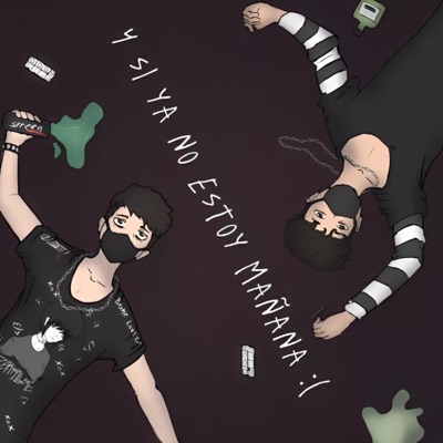 Y Si Ya No Estoy Mañana :( (feat. Vestneim) - Single