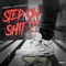 STEP ON SHIT (feat. FPMG BEEZLY) - 4EVAPAIDROLLIE lyrics