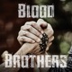 BLOOD BROTHERS cover art