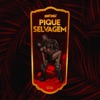 Pique Selvagem - Single