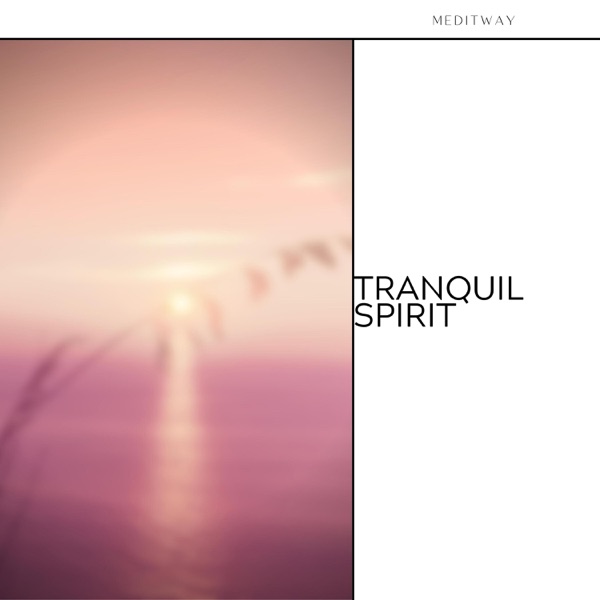 Tranquil Spirit - EP