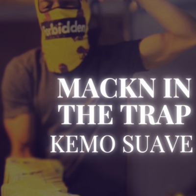 Mackn In the Trap - Single