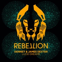 Lucid Dreams - Single - Denney & James Dexter