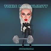 Toxic Masculinity (Club Mix) artwork