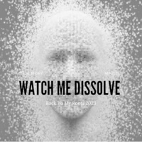 Watch Me Dissolve (feat. Mposter) - Single - Truu Story