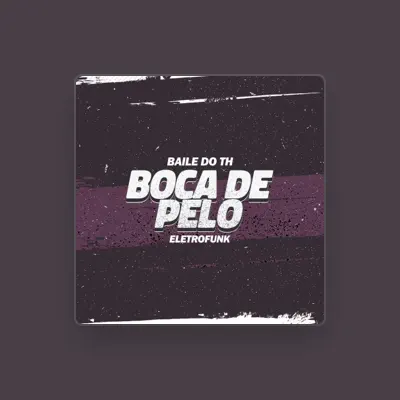 Listen to Baile do TH, watch music videos, read bio, see tour dates & more!