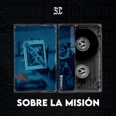 Sobre la Misión (feat. El Kardenas, BigMAQ, Rastrofary, Refrox & Siul Lopez) - Single