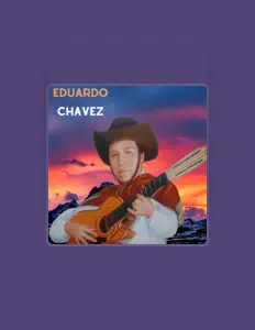 Hör dir Eduardo Chavez an, schau dir Musikvideos an, lies die Biografie, finde Tourdaten und mehr!