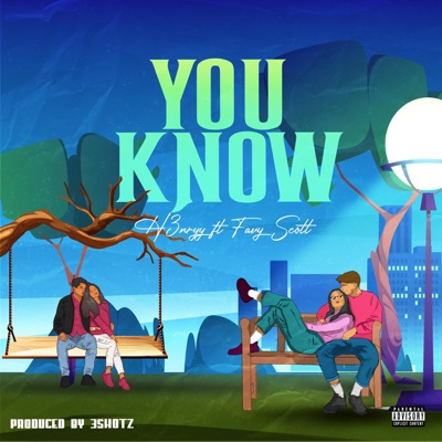 You Know (feat. Favy Scott) - Single