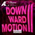 Downward Motion II