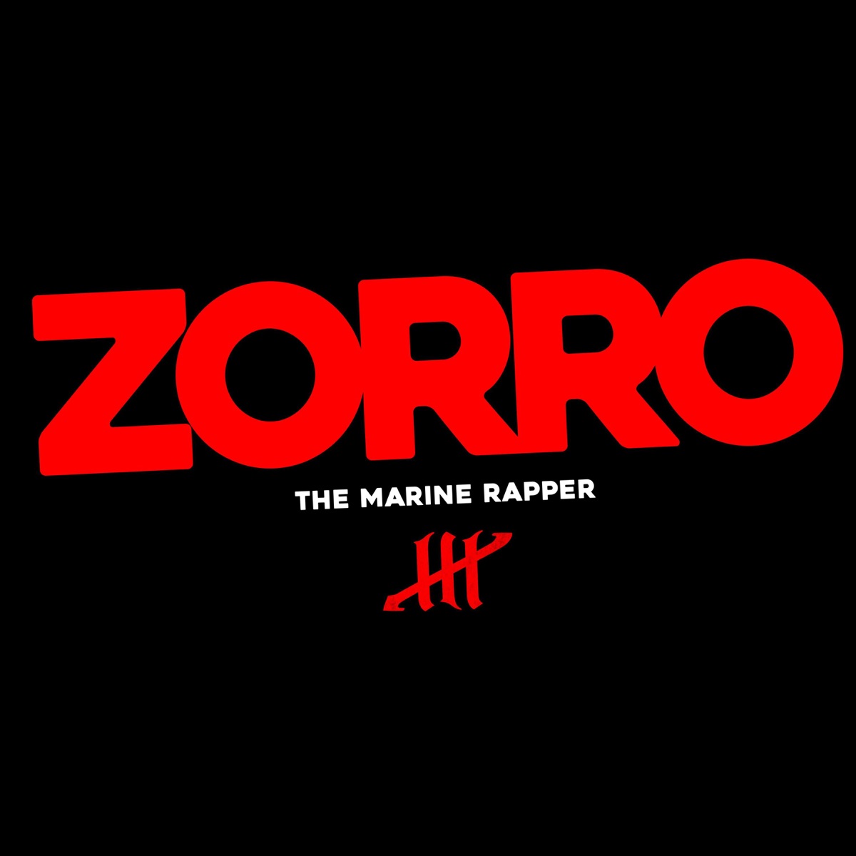 Zorro - Single - Album by the Marine Rapper - Apple Music