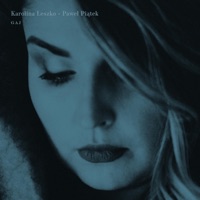 GAJ (feat. PAWEŁ PIĄTEK) - Single - Karolina Leszko