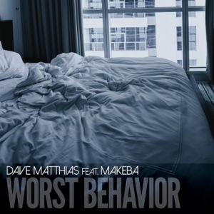 Worst Behavior (feat. Makeba) - EP