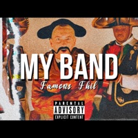 My Band - Single - Famous Fhil