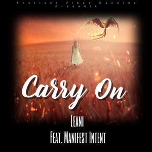 Carry On (feat. Manifest Intent)