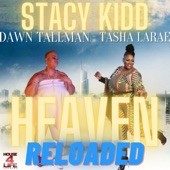 Stacy Kidd, tasha Larae, Dawn Tallman - Heaven Reloaded