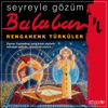 Rengahenk Türküler-Balaban 1, 2012