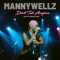 For Real - Mannywellz lyrics