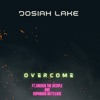 Overcome (feat. Chosen the Disciple & Supabadd BattleAxe) - Single