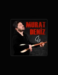 Listen to Murat Deniz, watch music videos, read bio, see tour dates & more!