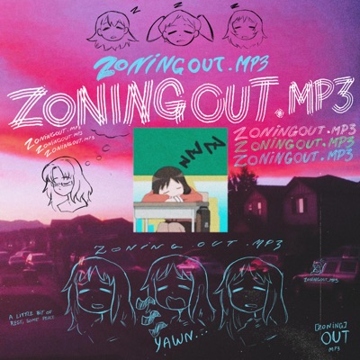 Zoningout.Mp3 - Single