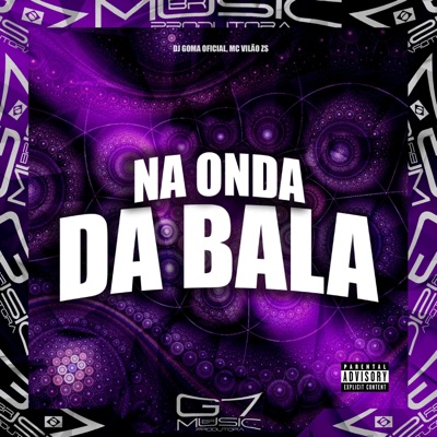 Na Onda da Bala - Single