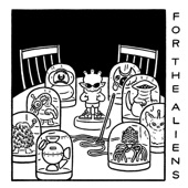 For the Aliens - EP artwork