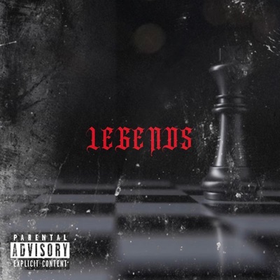 Legends (feat. BigSmokeChapo) - Single