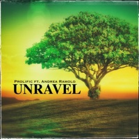 Unravel (feat. Andrea Ramolo) - Single - Prolific