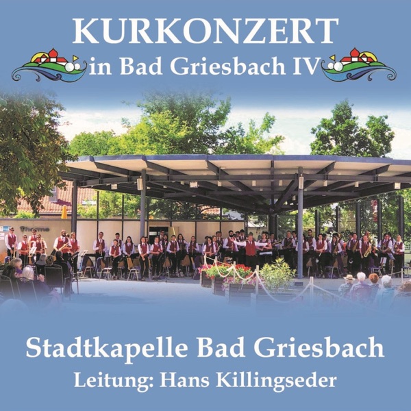 Kurkonzert in Bad Griesbach IV (Live)