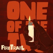 Fire Trail - Does Not Matter