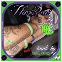 The One (feat. Krizz Kaliko) - Single - T.H.C.