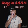 Moving Up (La La La) (feat. Hauntz) - Single