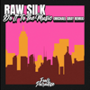 Do It to the Music (Michael Gray Dub Mix) - Raw Silk new Single